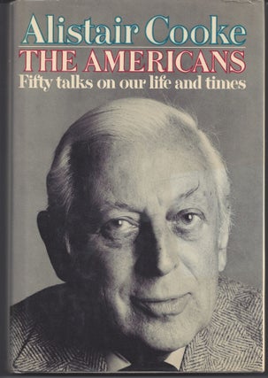 Item #006620 The Americans. Alistair Cooke