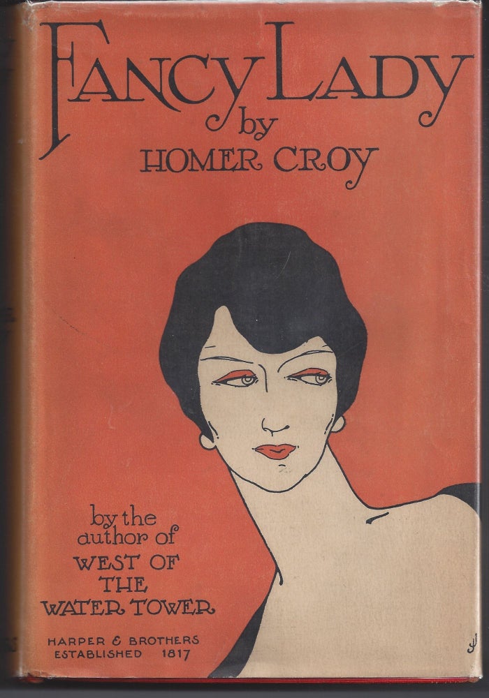 Item #006685 Fancy Lady. Homer Croy.