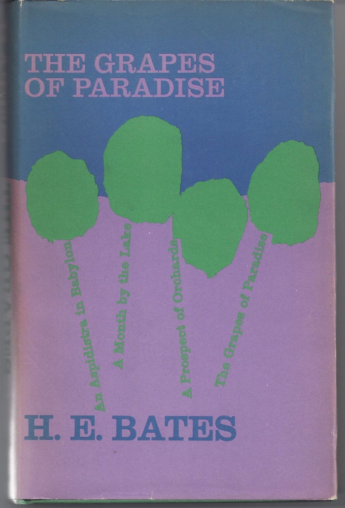 Item #006700 The Grapes of Paradise. H. E. Bates.