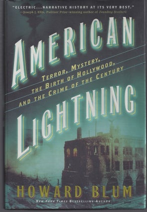 Item #006717 American Lightning: Terror, Mystery, the Birth of Hollywood, and the Crime of the...