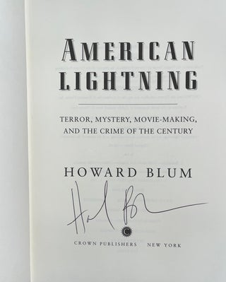 American Lightning: Terror, Mystery, the Birth of Hollywood, and the Crime of the Century (Signed First Edition)