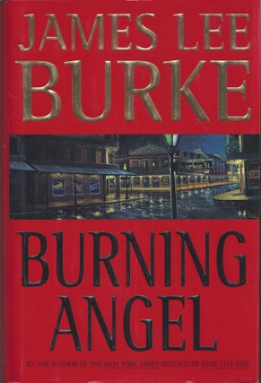 Item #006767 Burning Angel. James Lee Burke