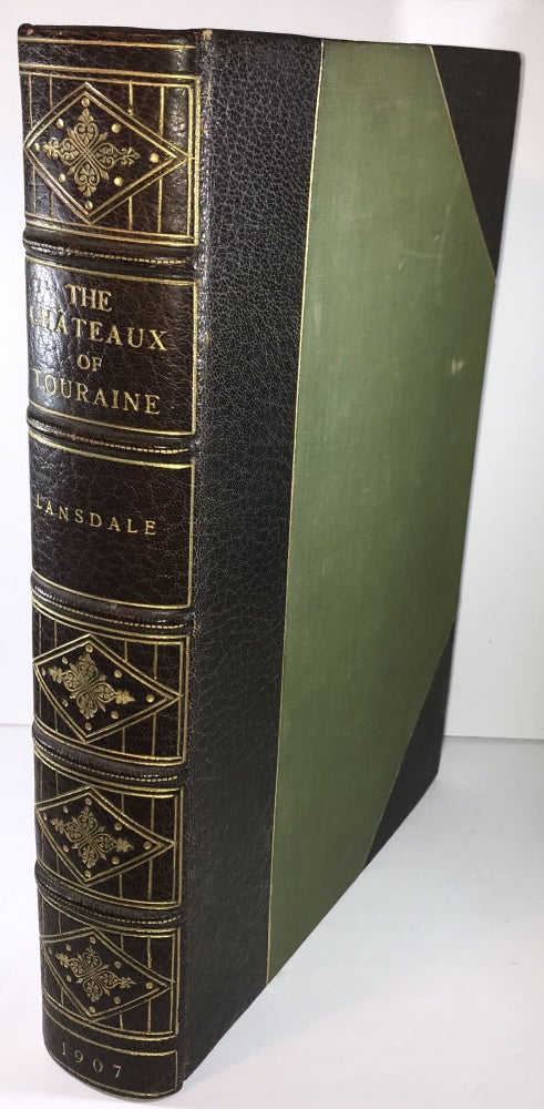 Item #006797 The Chateau of Touraine - Signed Binding by The Atelier Bindery. Maria Horner Lansdale.