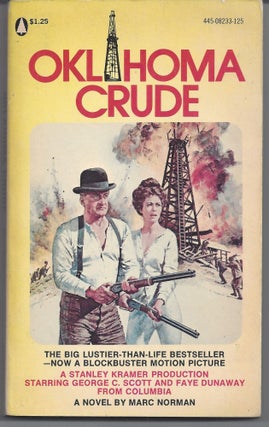Item #006891 Oklahoma Crude - Movie Tie-in. Marc Norman