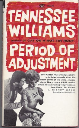 Item #006907 Period of Adjustment - Movie Tie-in. Tennessee Williams