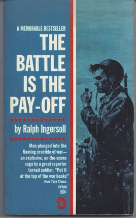 Item #006962 The Battle is the Pay-Off. Ralph Ingersoll