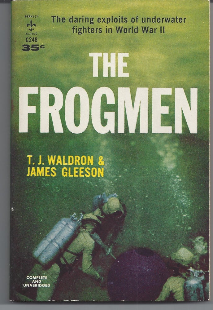 Item #007003 The Frogmen. T. J. Waldron, James Gleeson.