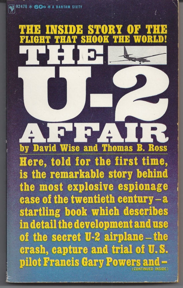 Item #007013 The U-2 Affair. David Wise, Thomas B. Ross.