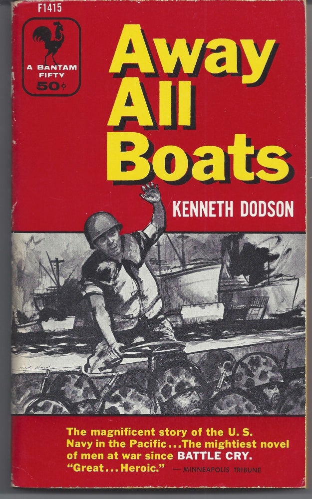 Item #007016 Away All Boats. Kenneth Dodson.