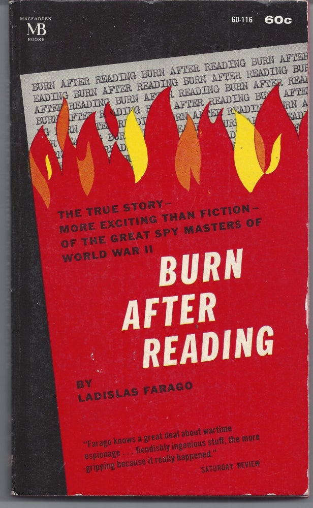 Item #007066 Burn After Reading. Ladislas Farago.