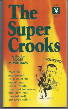 Item #007086 The Super Crooks. Roger M. Williams