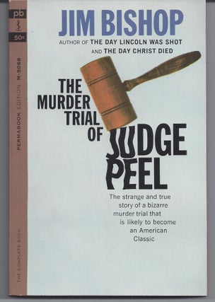 Item #007093 The Murder Trial of Judge Peel. Jim Bishop