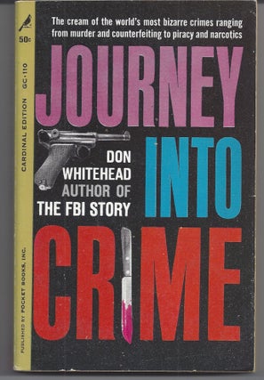 Item #007095 Journey Into Crime. Don Whitehead