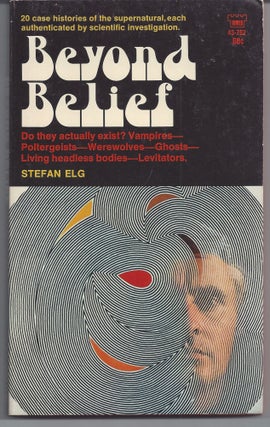 Item #007106 Beyond Belief. Stefan Elg