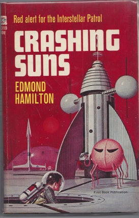 Item #007307 Crashing Suns. Edmond Hamilton