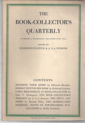 Item #007347 The Book-Collector's Quarterly; Number 1 December 1930 - February, 1931. Desmond...