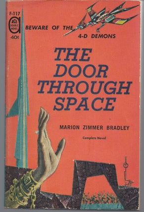 Item #007407 The Door Through Space / Rendezvous on a Lost World. Marion Zimmer / Chandler...