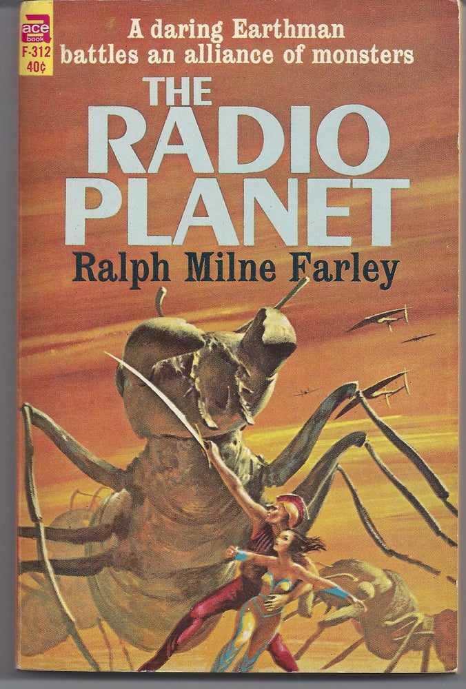 Item #007444 The Radio Planet. Ralph Milne Farley.