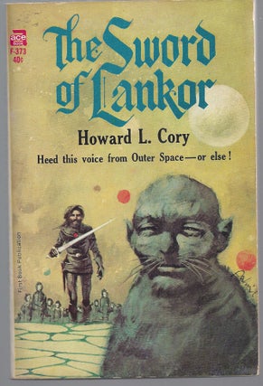 Item #007445 The Sword of Lankor. Howard L. Cory