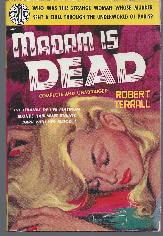 Item #007635 Madam is Dead. Robert Terrall.