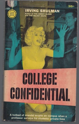 Item #007659 College Confidential. Irving Shulman
