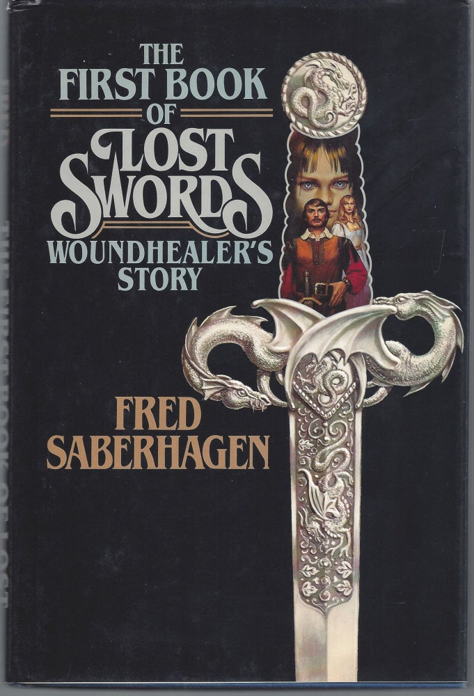 Item #007775 Woundhealer's Story - The First Book of Lost Swords. Fred Saberhagen.