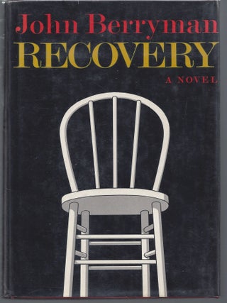 Item #007824 Recovery. John Berryman