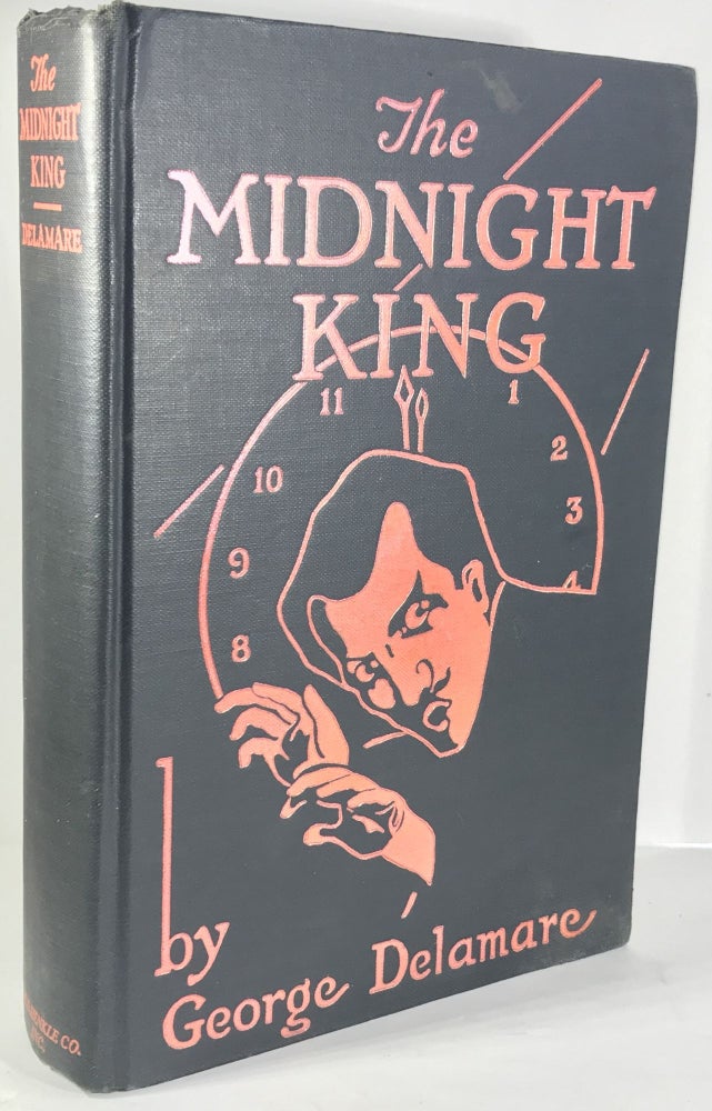 Item #007940 The Midnight King. George Delamare.