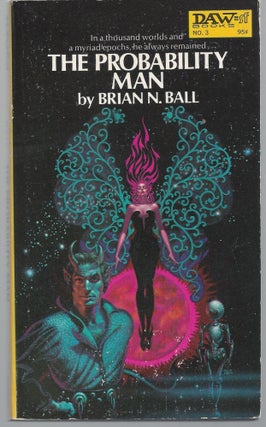 Item #007958 The Probability Man. Brian N. Ball
