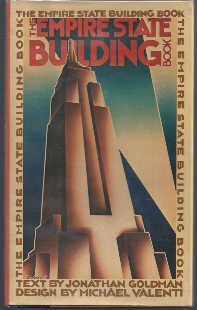 Item #007972 The Empire State Building Book. Jonathan Goldman.