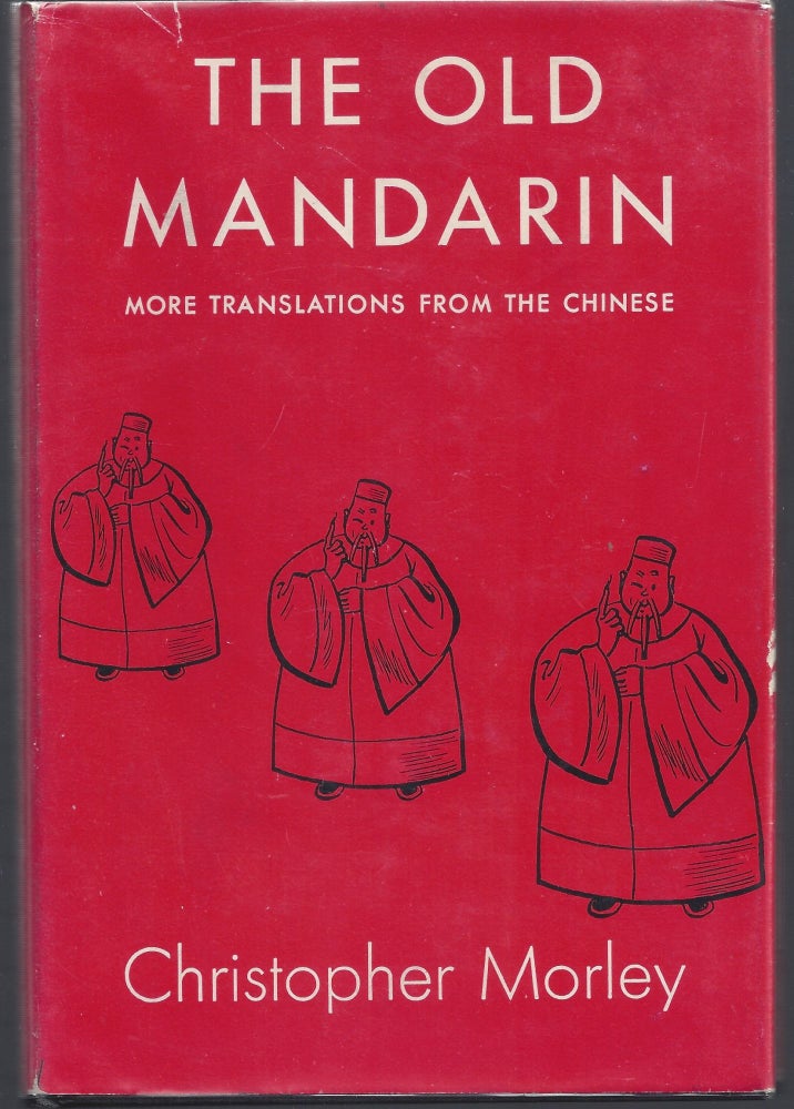Item #008017 The Old Mandarin. Christopher Morley.