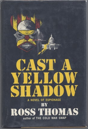 Item #008094 Cast a Yellow Shadow. Ross Thomas