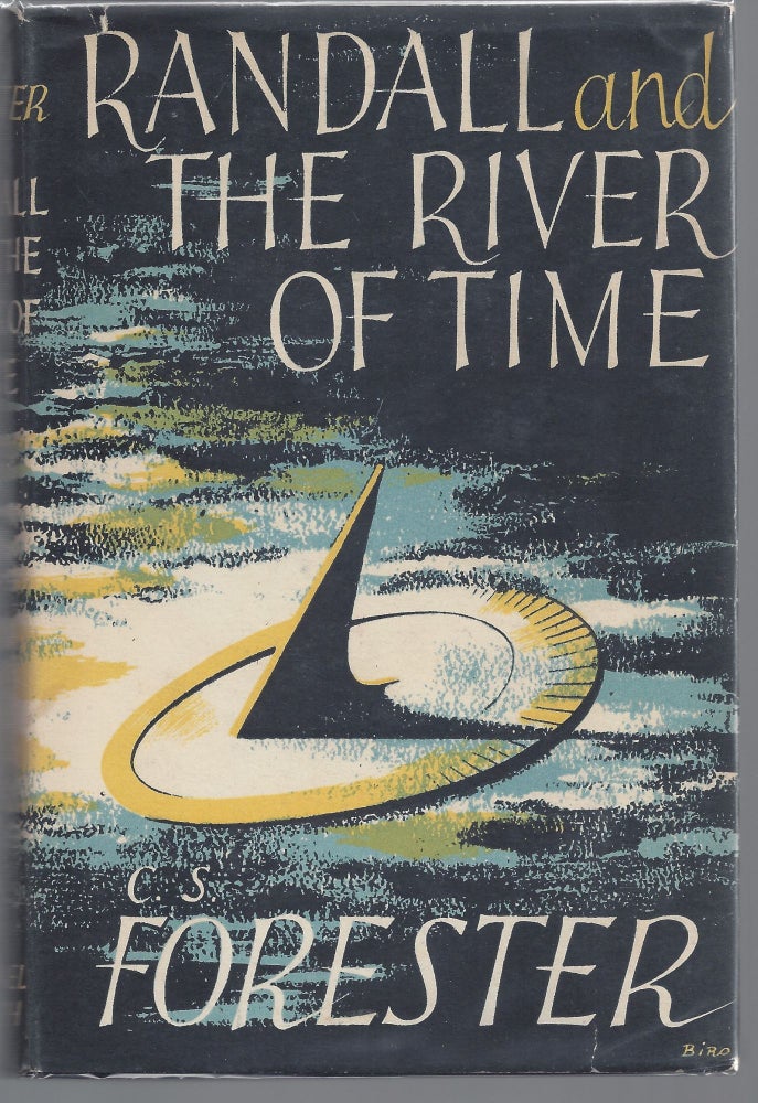 Item #008102 Randall and the River of Time. C. S. Forester.