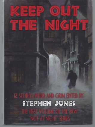 Item #008264 Keep Out the Night. Stephen Jones