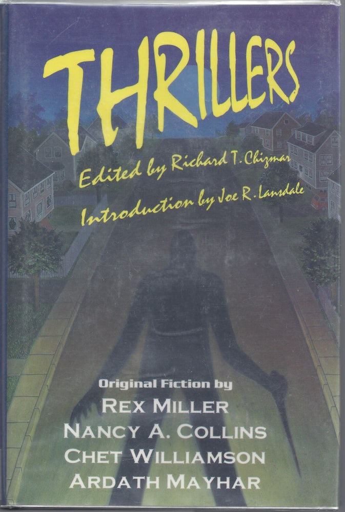Item #008370 Thrillers (Signed First Edition). Richard Chizmar, Editior.