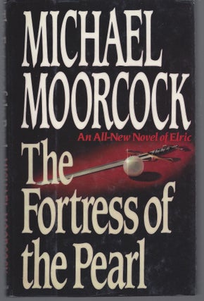 Item #008401 Fortress Of The Pearl. Michael Moorcock