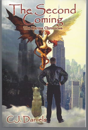 Item #008403 The Second Coming: The Karma Chronicles (Volume 2). C. J. Daniels