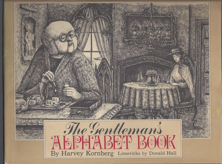 Item #008451 The Gentleman's Alphabet Book. Harvey Kornberg, Donald Hall.
