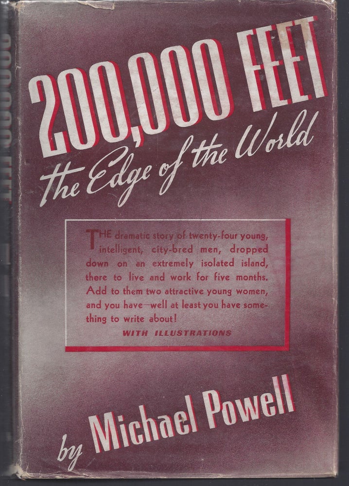 Item #008462 200,000 Feet; The Edge of the World. Michael Powell.