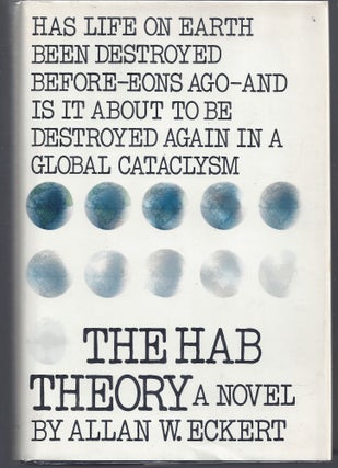Item #008465 The Hab Theory. Allan W. Eckert