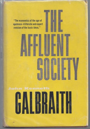 Item #008473 The Affluent Society. John Kenneth Galbraith
