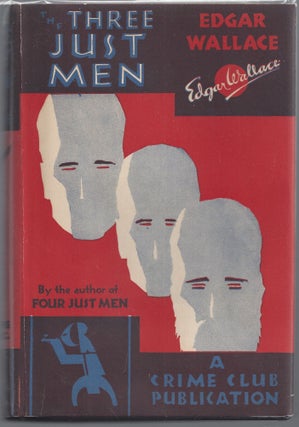 Item #008618 The Three Just Men. Edgar Wallace