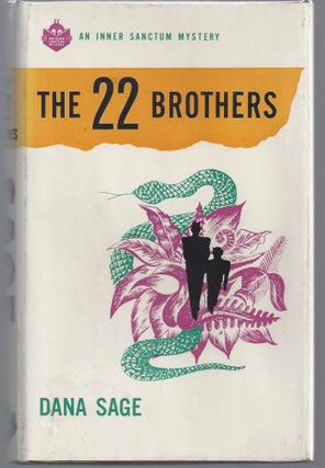 Item #008662 The 22 Brothers. Dana Sage, Glendon Allvine