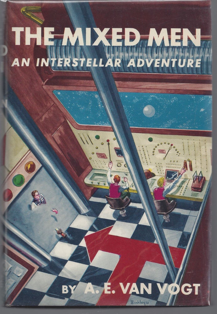 Item #008809 The Mixed Men: An Interstellar Adventure. A. E. Van Vogt.
