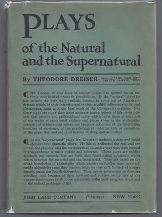 Item #008817 Plays of the Natural and the Supernatural. Theodore Dreiser