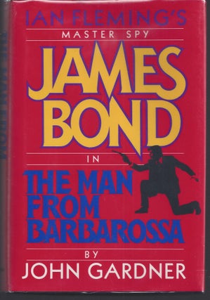 Item #008865 The Man from Barbarossa. John Gardner