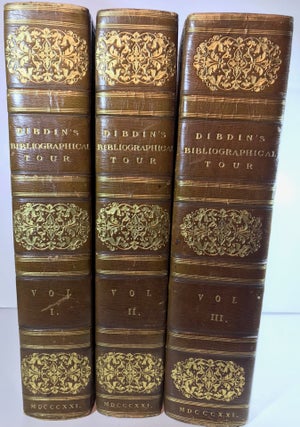 Item #009041 A Bibliographical Antiquarian and Picturesque Tour in France and Germany. Thomas...
