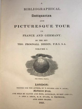 A Bibliographical Antiquarian and Picturesque Tour in France and Germany