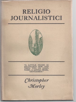 Item #009128 Religio Journalistici. Christopher Morley