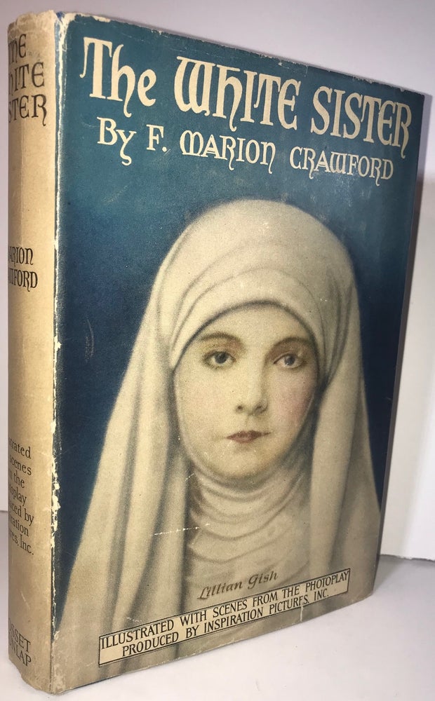 Item #009139 The White Sister. F. Marion Crawford.